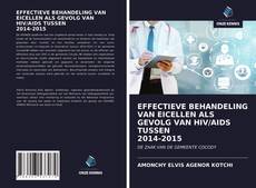 Bookcover of EFFECTIEVE BEHANDELING VAN EICELLEN ALS GEVOLG VAN HIV/AIDS TUSSEN 2014-2015