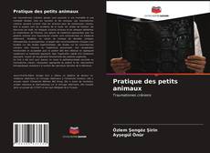 Pratique des petits animaux kitap kapağı