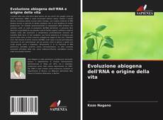 Portada del libro de Evoluzione abiogena dell'RNA e origine della vita