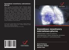 Zawodowe nowotwory oskrzelowo-płucne的封面