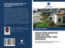 Bookcover of SOZIO-ÖKOLOGISCHE ANALYSE DES LEBENSRAUMES VON KINSHASA