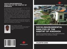 SOCIO-ENVIRONMENTAL ANALYSIS OF THE HABITAT OF KINSHASA的封面