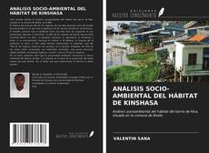 Bookcover of ANÁLISIS SOCIO-AMBIENTAL DEL HÁBITAT DE KINSHASA