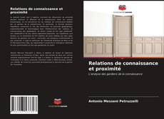 Bookcover of Relations de connaissance et proximité