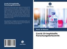 Buchcover von Covid-19-Impfstoffe Forschungsfortschritt