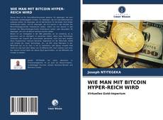 Capa do livro de WIE MAN MIT BITCOIN HYPER-REICH WIRD 