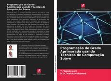 Portada del libro de Programação de Grade Aprimorada usando Técnicas de Computação Suave