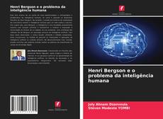 Bookcover of Henri Bergson e o problema da inteligência humana