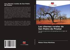 Portada del libro de Les citernes rurales de San Pedro de Pinatar