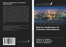Bookcover of Nuevas tendencias en sistemas fotovoltaicos