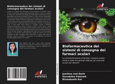 Buchcover von Biofarmaceutica dei sistemi di consegna dei farmaci oculari