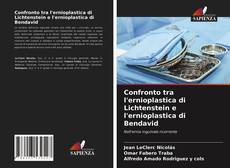 Buchcover von Confronto tra l'ernioplastica di Lichtenstein e l'ernioplastica di Bendavid