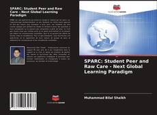 Capa do livro de SPARC: Student Peer and Raw Care - Next Global Learning Paradigm 