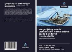 Bookcover of Vergelijking van de Lichtenstein Hernioplastie en de Bendavid Hernioplastie