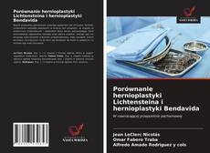 Couverture de Porównanie hernioplastyki Lichtensteina i hernioplastyki Bendavida