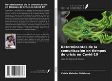 Borítókép a  Determinantes de la comunicación en tiempos de crisis en Covid-19 - hoz