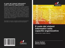 Buchcover von Il ruolo dei sistemi informativi nelle capacità organizzative