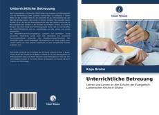 Bookcover of Unterrichtliche Betreuung