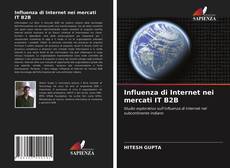 Influenza di Internet nei mercati IT B2B kitap kapağı