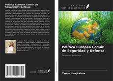 Política Europea Común de Seguridad y Defensa kitap kapağı