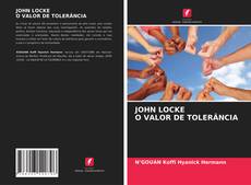 Bookcover of JOHN LOCKE O VALOR DE TOLERÂNCIA