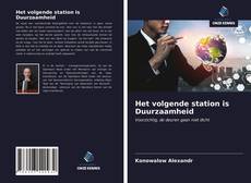 Bookcover of Het volgende station is Duurzaamheid