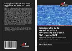 Buchcover von Storiografia delle relazioni russo-britanniche dei secoli XVI - inizio XVII