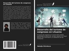 Copertina di Desarrollo del turismo de congresos en Lituania