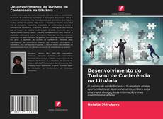 Bookcover of Desenvolvimento do Turismo de Conferência na Lituânia