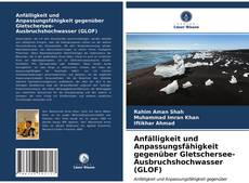 Обложка Anfälligkeit und Anpassungsfähigkeit gegenüber Gletschersee-Ausbruchshochwasser (GLOF)