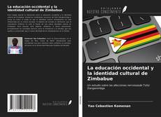 Bookcover of La educación occidental y la identidad cultural de Zimbabue