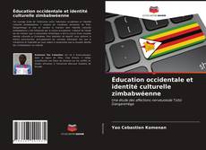 Capa do livro de Éducation occidentale et identité culturelle zimbabwéenne 