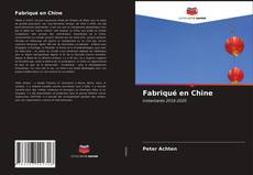 Bookcover of Fabriqué en Chine