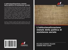 Borítókép a  L'istituzionalizzazione statale della politica di assistenza sociale - hoz