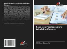 Bookcover of Legge sull'assicurazione takaful in Marocco