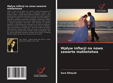 Capa do livro de Wpływ inflacji na nowo zawarte małżeństwa 