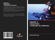 Buchcover von Appello e cassazione I tribunali di arbitrato