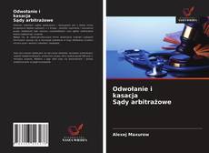 Buchcover von Odwołanie i kasacja Sądy arbitrażowe
