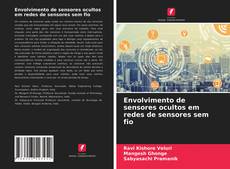 Bookcover of Envolvimento de sensores ocultos em redes de sensores sem fio