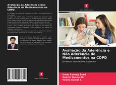 Bookcover of Avaliação da Aderência e Não Aderência de Medicamentos na COPD