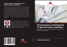 Gouvernance d'entreprise et gouvernance publique的封面