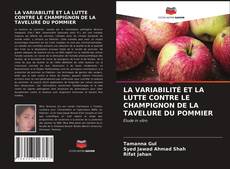 Обложка LA VARIABILITÉ ET LA LUTTE CONTRE LE CHAMPIGNON DE LA TAVELURE DU POMMIER