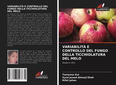 Capa do livro de VARIABILITÀ E CONTROLLO DEL FUNGO DELLA TICCHIOLATURA DEL MELO 