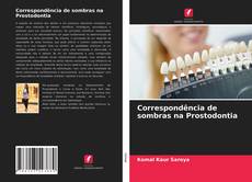 Bookcover of Correspondência de sombras na Prostodontia