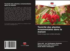 Buchcover von Toxicité des plantes ornementales dans la maison