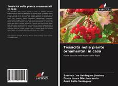 Bookcover of Tossicità nelle piante ornamentali in casa