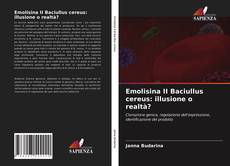 Copertina di Emolisina II Baciullus cereus: illusione o realtà?