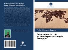 Capa do livro de Determinanten der Kaffee-Exportleistung in Äthiopien 