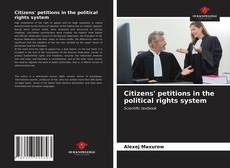 Citizens' petitions in the political rights system的封面