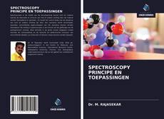 Bookcover of SPECTROSCOPY PRINCIPE EN TOEPASSINGEN